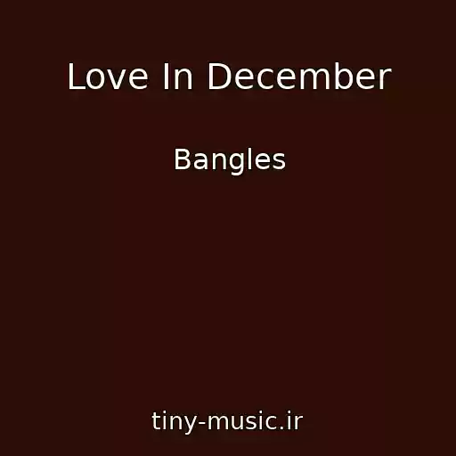 کاور آهنگ Love In December از Bangles