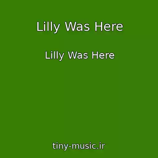 کاور آهنگ Lilly Was Here از Lilly Was Here