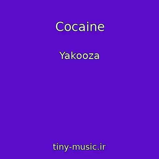 کاور آهنگ Cocaine از Yakooza