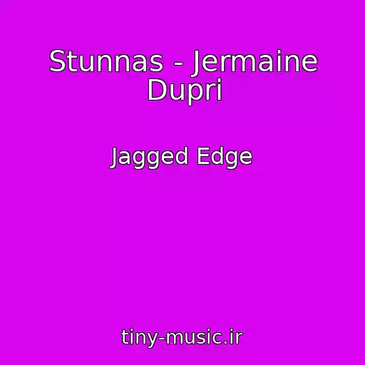 کاور آهنگ Stunnas - Jermaine Dupri از Jagged Edge