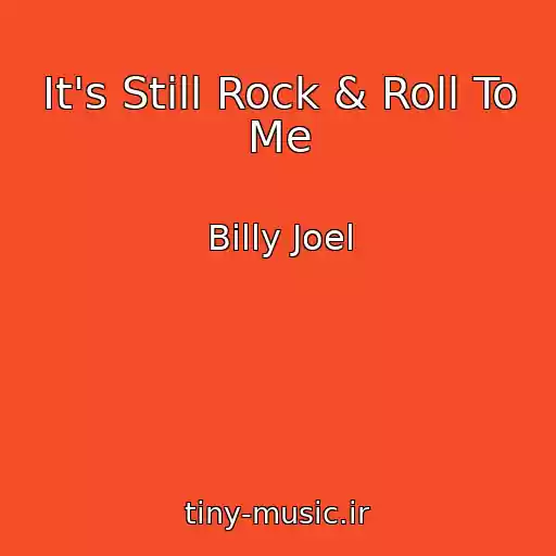 کاور آهنگ It's Still Rock & Roll To Me از Billy Joel