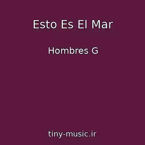 کاور آهنگ Esto Es El Mar از Hombres G
