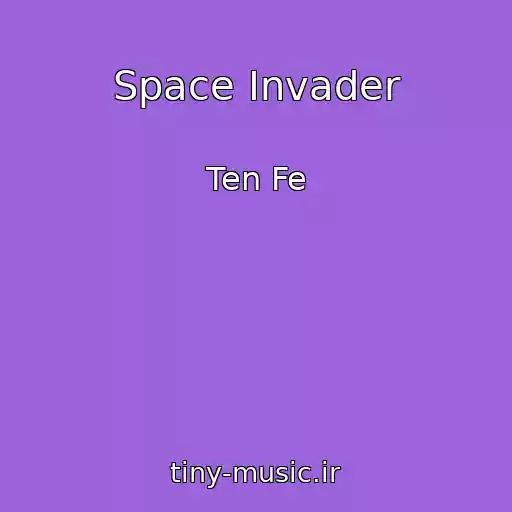 کاور آهنگ Space Invader از Ten Fe