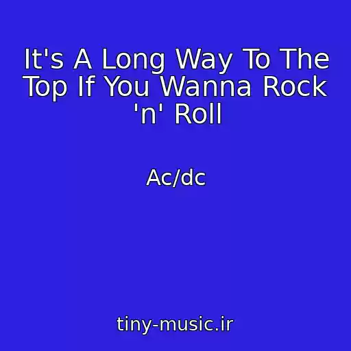 کاور آهنگ It's A Long Way To The Top If You Wanna Rock 'n' Roll از Ac/dc
