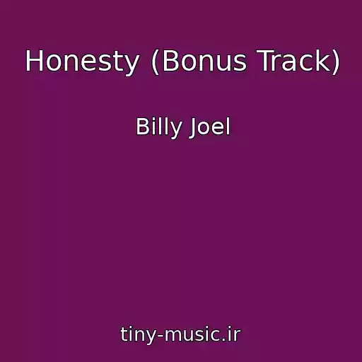 کاور آهنگ Honesty (Bonus Track) از Billy Joel