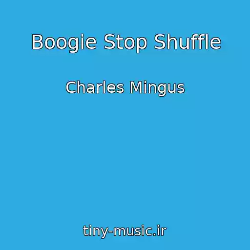 کاور آهنگ Boogie Stop Shuffle از Charles Mingus