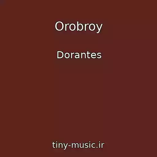 کاور آهنگ Orobroy از Dorantes