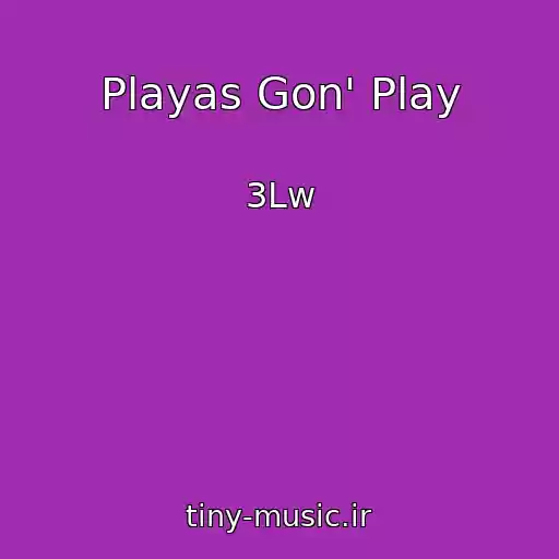 کاور آهنگ Playas Gon' Play از 3Lw