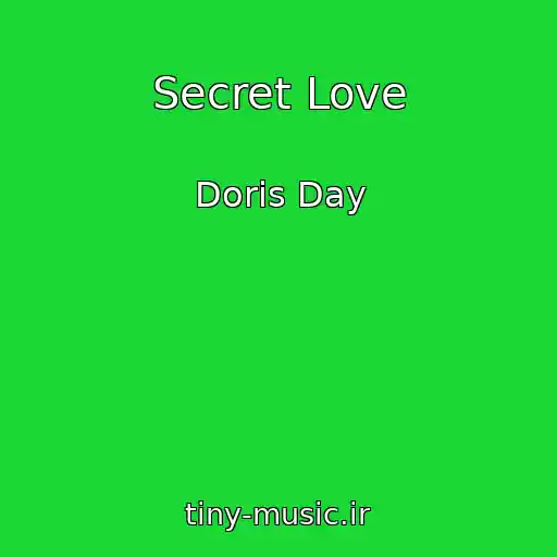 کاور آهنگ Secret Love از Doris Day