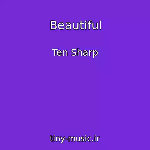 کاور آهنگ Beautiful از Ten Sharp