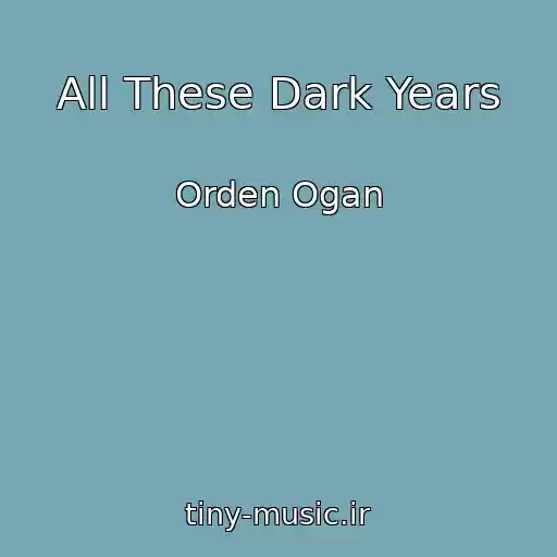 کاور آهنگ All These Dark Years از Orden Ogan