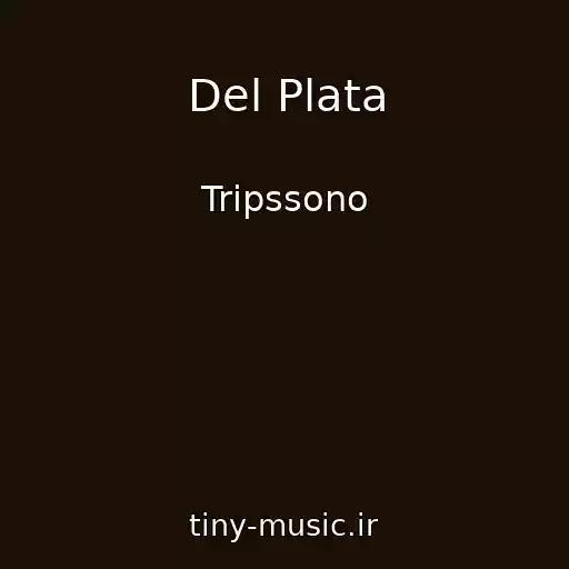 کاور آهنگ Del Plata از Tripssono