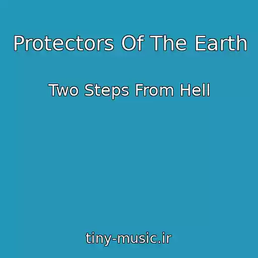 کاور آهنگ Protectors Of The Earth از Two Steps From Hell
