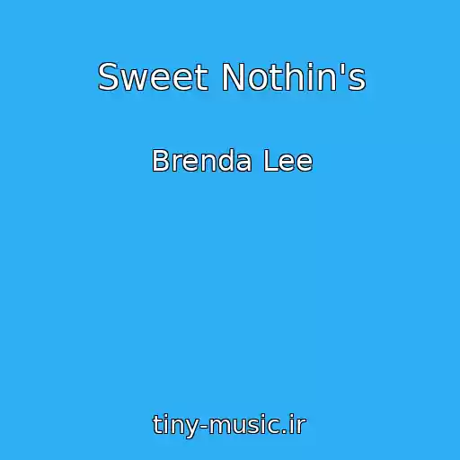کاور آهنگ Sweet Nothin's از Brenda Lee