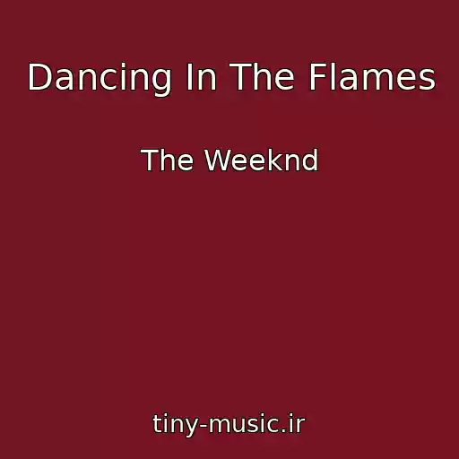 کاور آهنگ Dancing In The Flames از The Weeknd