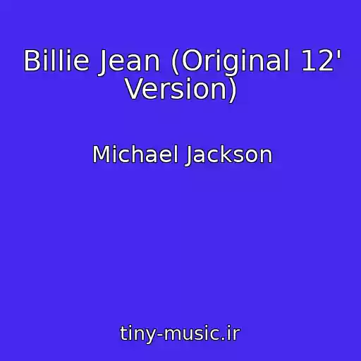 کاور آهنگ Billie Jean (Original 12' Version) از Michael Jackson