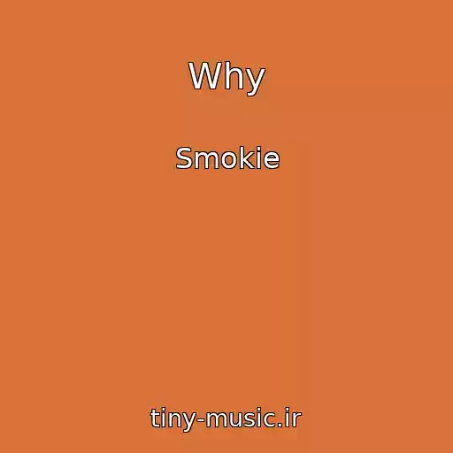 کاور آهنگ Why از Smokie