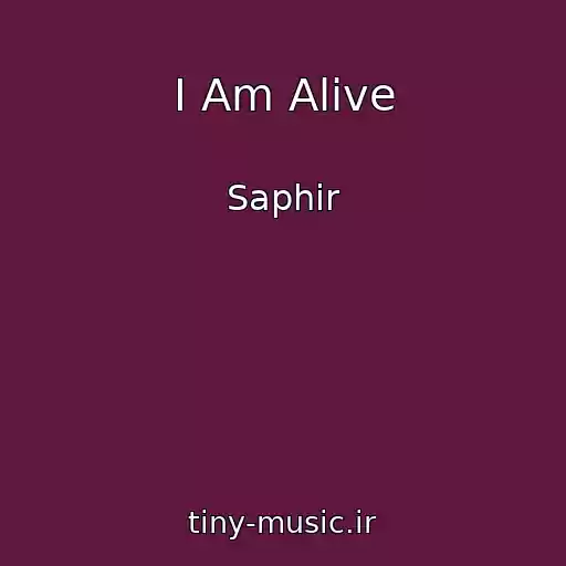 کاور آهنگ I Am Alive از Saphir
