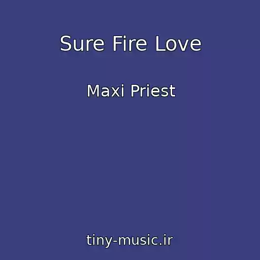 کاور آهنگ Sure Fire Love از Maxi Priest