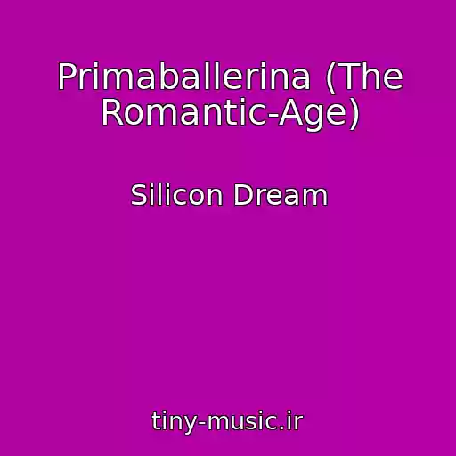 کاور آهنگ Primaballerina (The Romantic-Age) از Silicon Dream