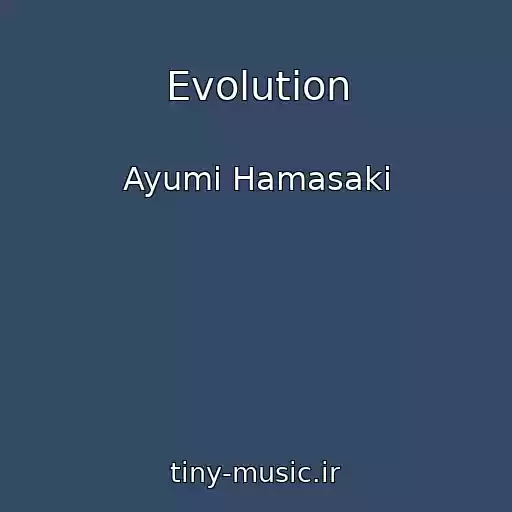 کاور آهنگ Evolution از Ayumi Hamasaki