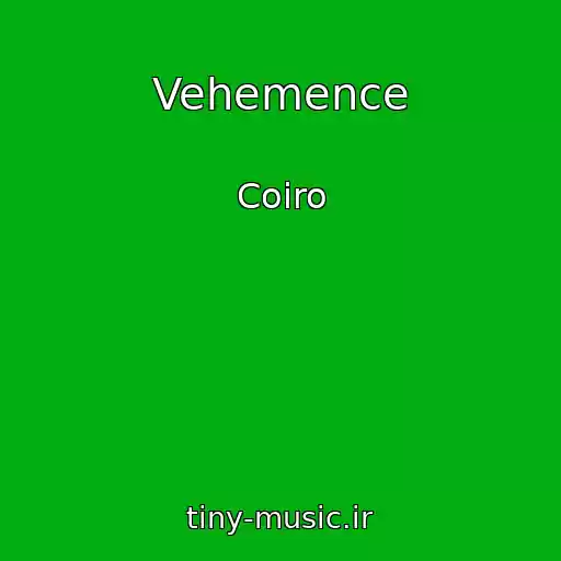 کاور آهنگ Vehemence از Coiro