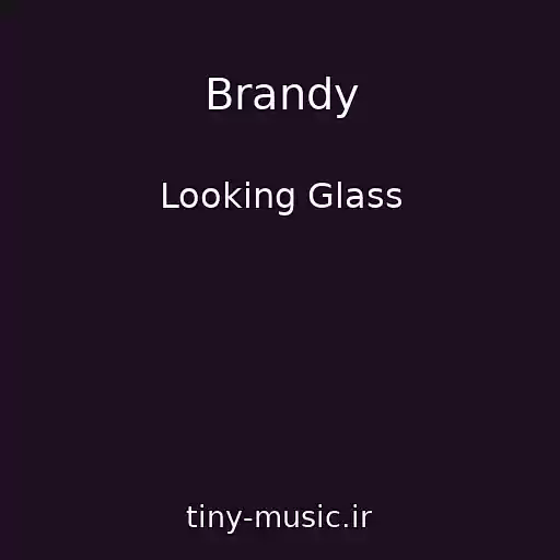 کاور آهنگ Brandy از Looking Glass