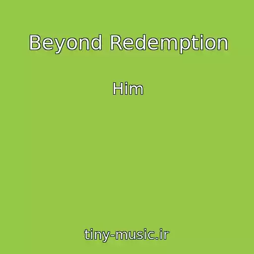 کاور آهنگ Beyond Redemption از Him
