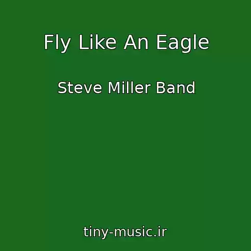 کاور آهنگ Fly Like An Eagle از Steve Miller Band
