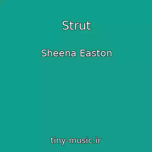 کاور آهنگ Strut از Sheena Easton