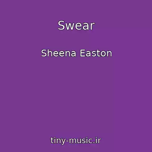 کاور آهنگ Swear از Sheena Easton