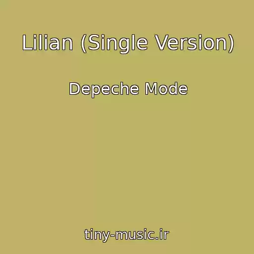 کاور آهنگ Lilian (Single Version) از Depeche Mode