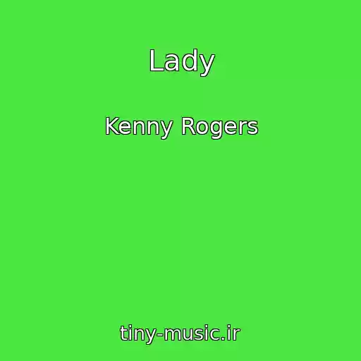 کاور آهنگ Lady از Kenny Rogers