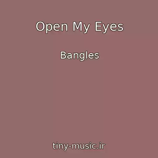 کاور آهنگ Open My Eyes از Bangles