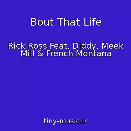 کاور آهنگ Bout That Life از Rick Ross Feat. Diddy, Meek Mill & French Montana
