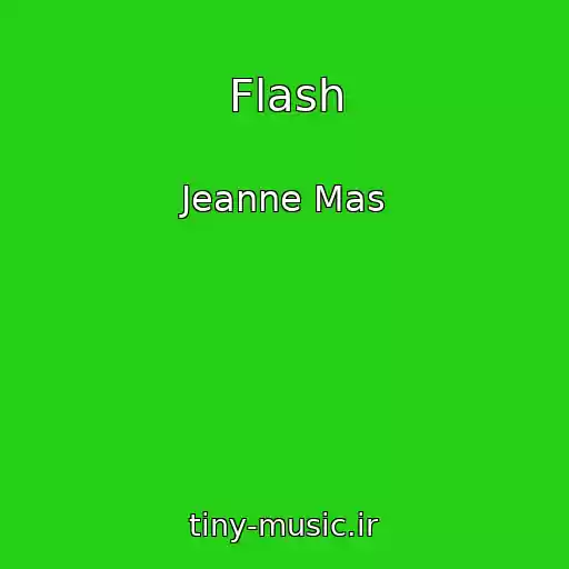 کاور آهنگ Flash از Jeanne Mas