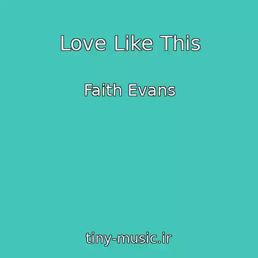 کاور آهنگ Love Like This از Faith Evans