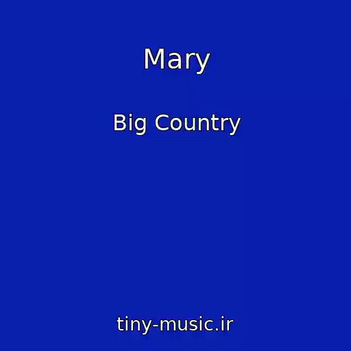 کاور آهنگ Mary از Big Country