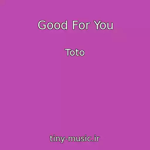 کاور آهنگ Good For You از Toto