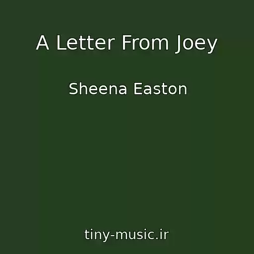 کاور آهنگ A Letter From Joey از Sheena Easton