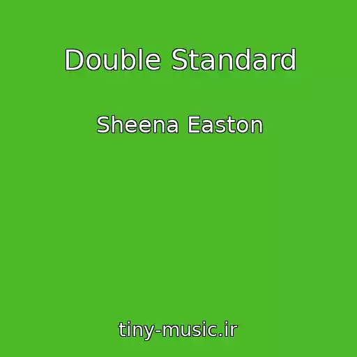 کاور آهنگ Double Standard از Sheena Easton