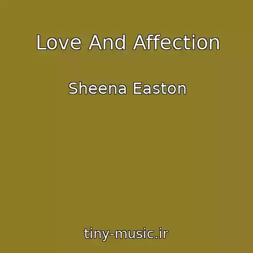 کاور آهنگ Love And Affection از Sheena Easton