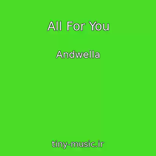 کاور آهنگ All For You از Andwella
