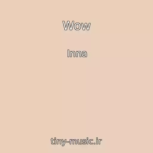 کاور آهنگ Wow از Inna