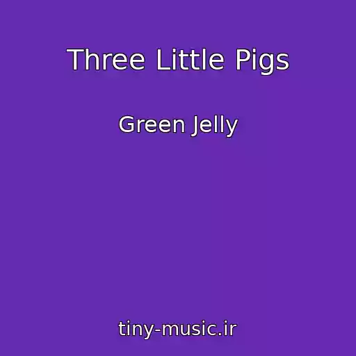 کاور آهنگ Three Little Pigs از Green Jelly