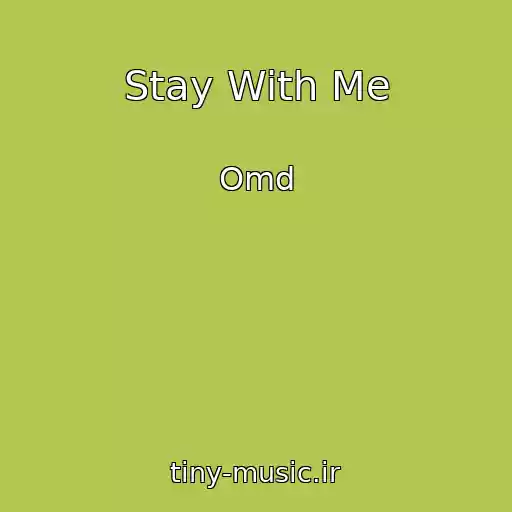 کاور آهنگ Stay With Me از Omd