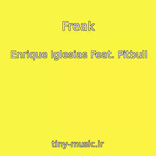 کاور آهنگ Freak از Enrique Iglesias Feat. Pitbull