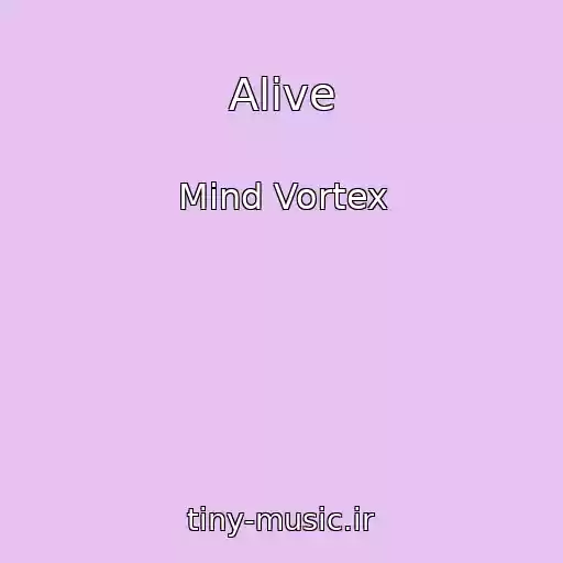 کاور آهنگ Alive از Mind Vortex