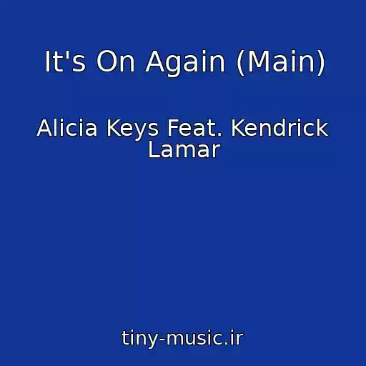 کاور آهنگ It's On Again (Main) از Alicia Keys Feat. Kendrick Lamar