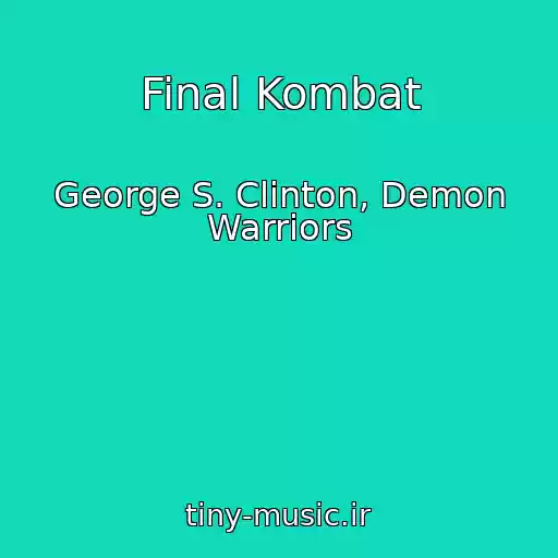 کاور آهنگ Final Kombat از George S. Clinton, Demon Warriors